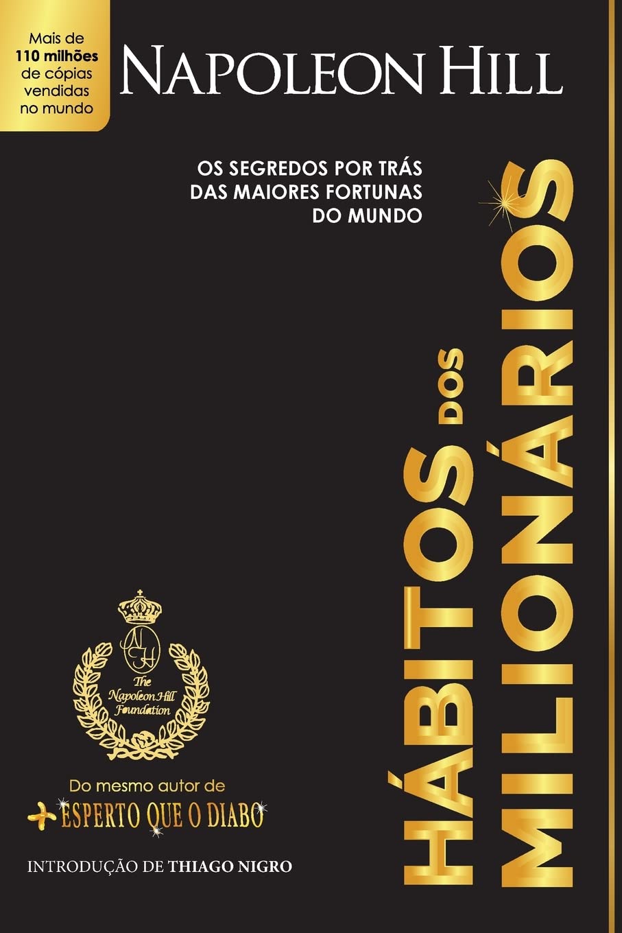 Hábitos dos milionários: Os segredos por trás das maiores fortunas do mundo - Napoleon Hill - Capa comum
