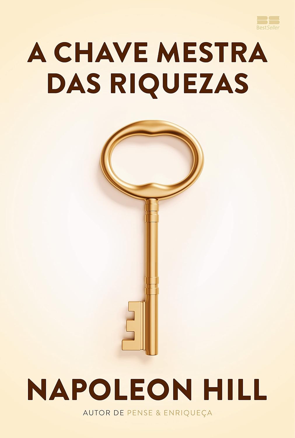 A chave mestra das riquezas - Napoleon Hill - Capa comum
