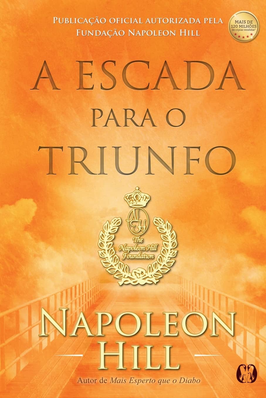 A escada para o triunfo - Napoleon Hill - Capa comum