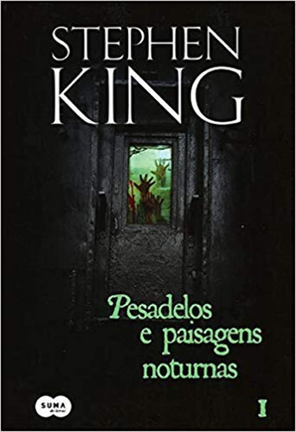 Pesadelos e paisagens noturnas - Vol. I - Stephen King - Capa comum