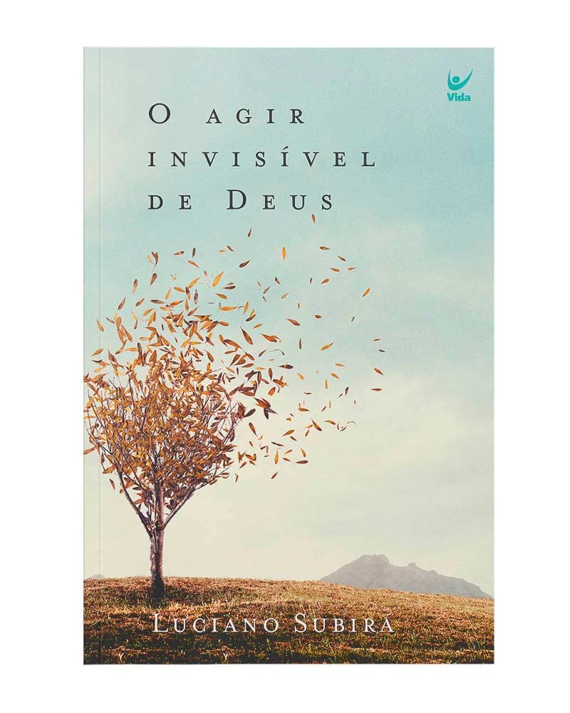 O agir invisível de Deus - Luciano Subirá - Capa comum