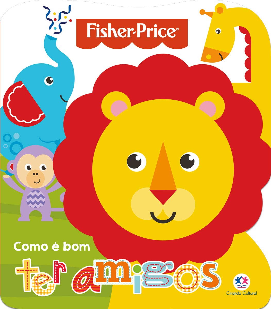 Fisher-Price - Como é bom ter amigos - Livro cartonado
