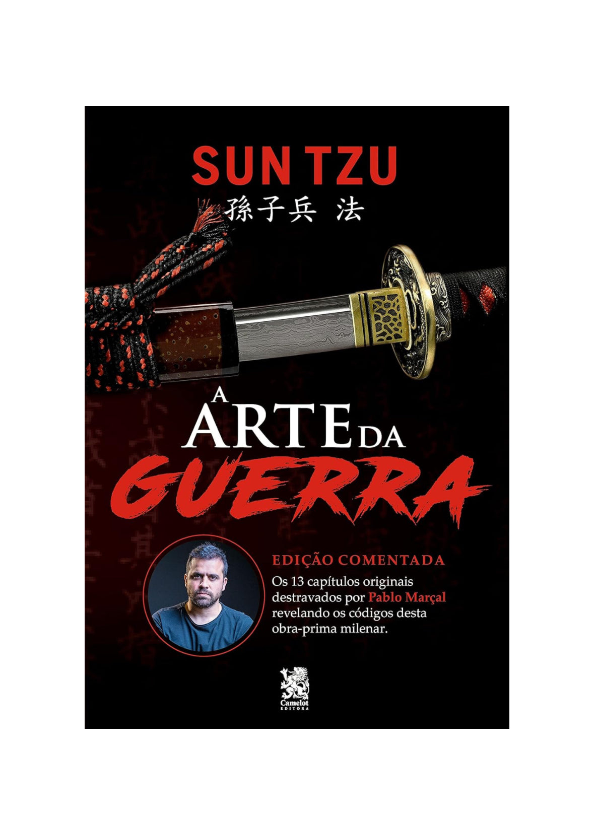 Arte da Guerra: Edição Comentada por Pablo Marçal: Edição Comentada por Pablo Marçal + marcador de páginas