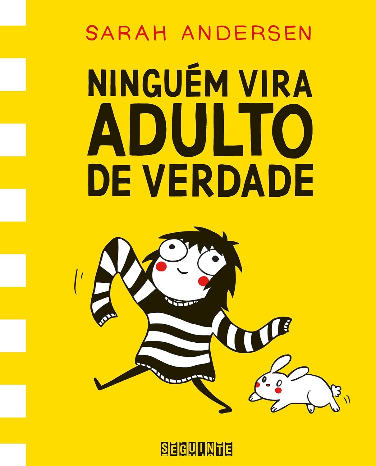 Ninguém vira adulto de verdade - Sarah Andersen - Capa dura