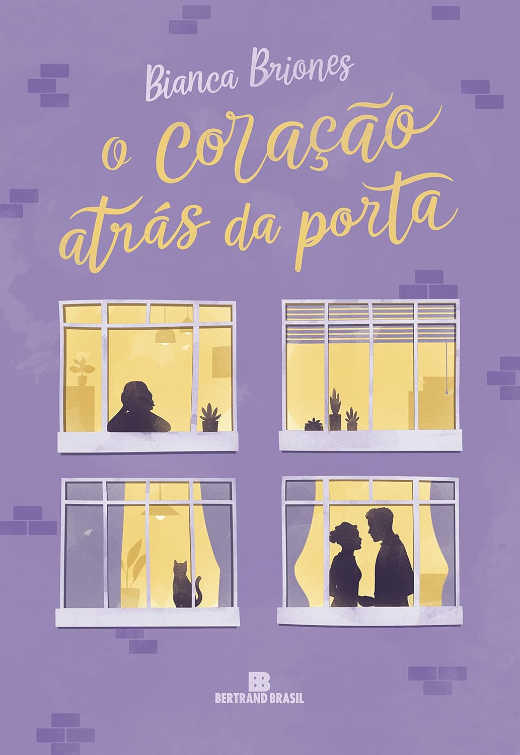 O coração atrás da porta - Capa comum – Bianca Briones