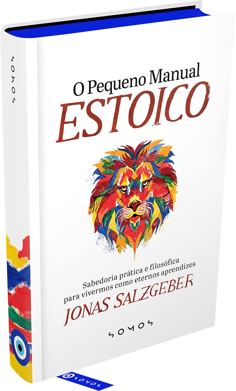 O pequeno manual estoico - Jonas Salzgeber - Capa dura