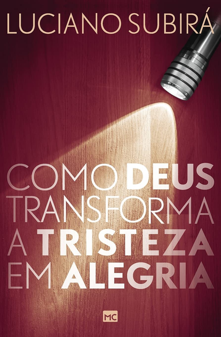 Como Deus transforma a tristeza em alegria - Luciano Subirá - Capa comum