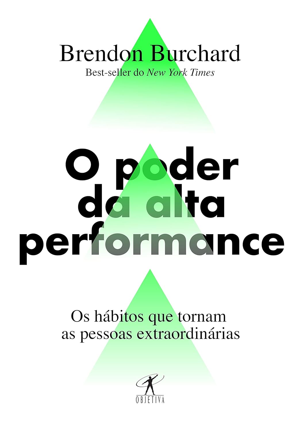 O poder da alta performance: Os hábitos que tornam as pessoas extraordinárias - Brendon Burchard - Capa comum