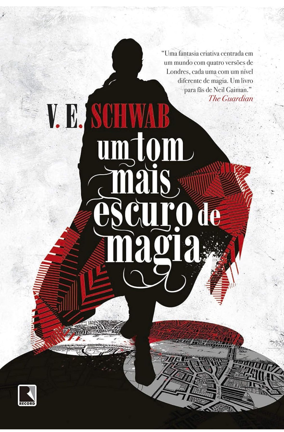 Um tom mais escuro de magia (Vol. 1 Os tons de magia) - V. E. Schwab - Capa comum