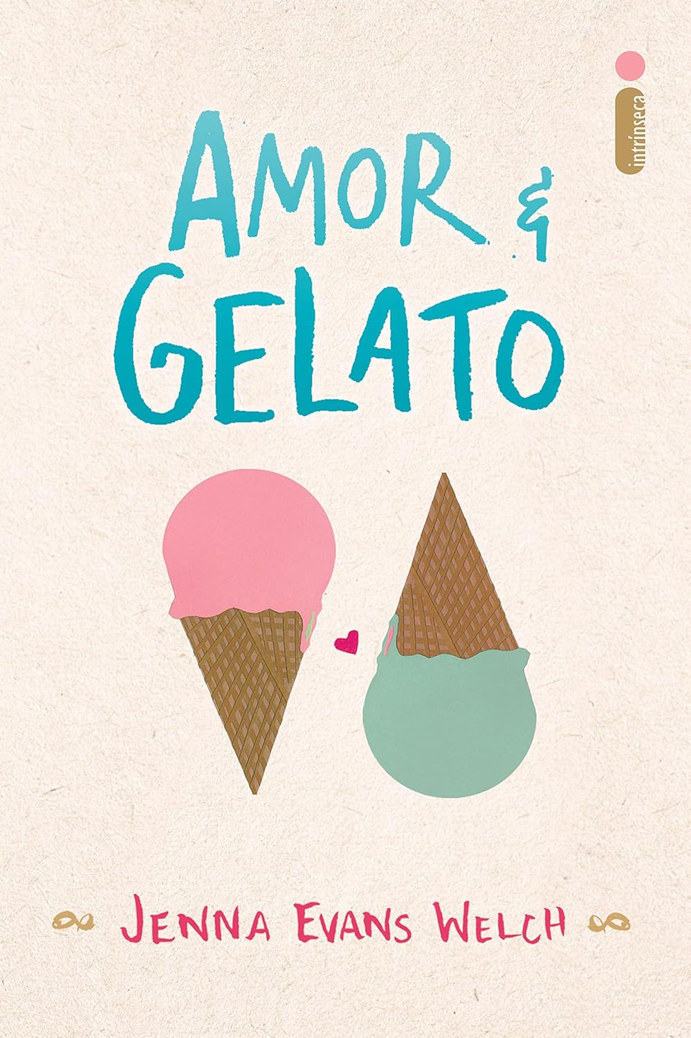 Amor & Gelato: 1 - Jenna Evans Welch - Capa comum