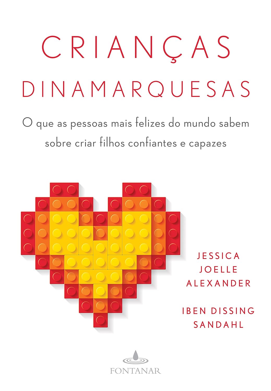 Crianças dinamarquesas - Iben Dissing Sandahl e Jessica Joelle Alexander - Capa comum