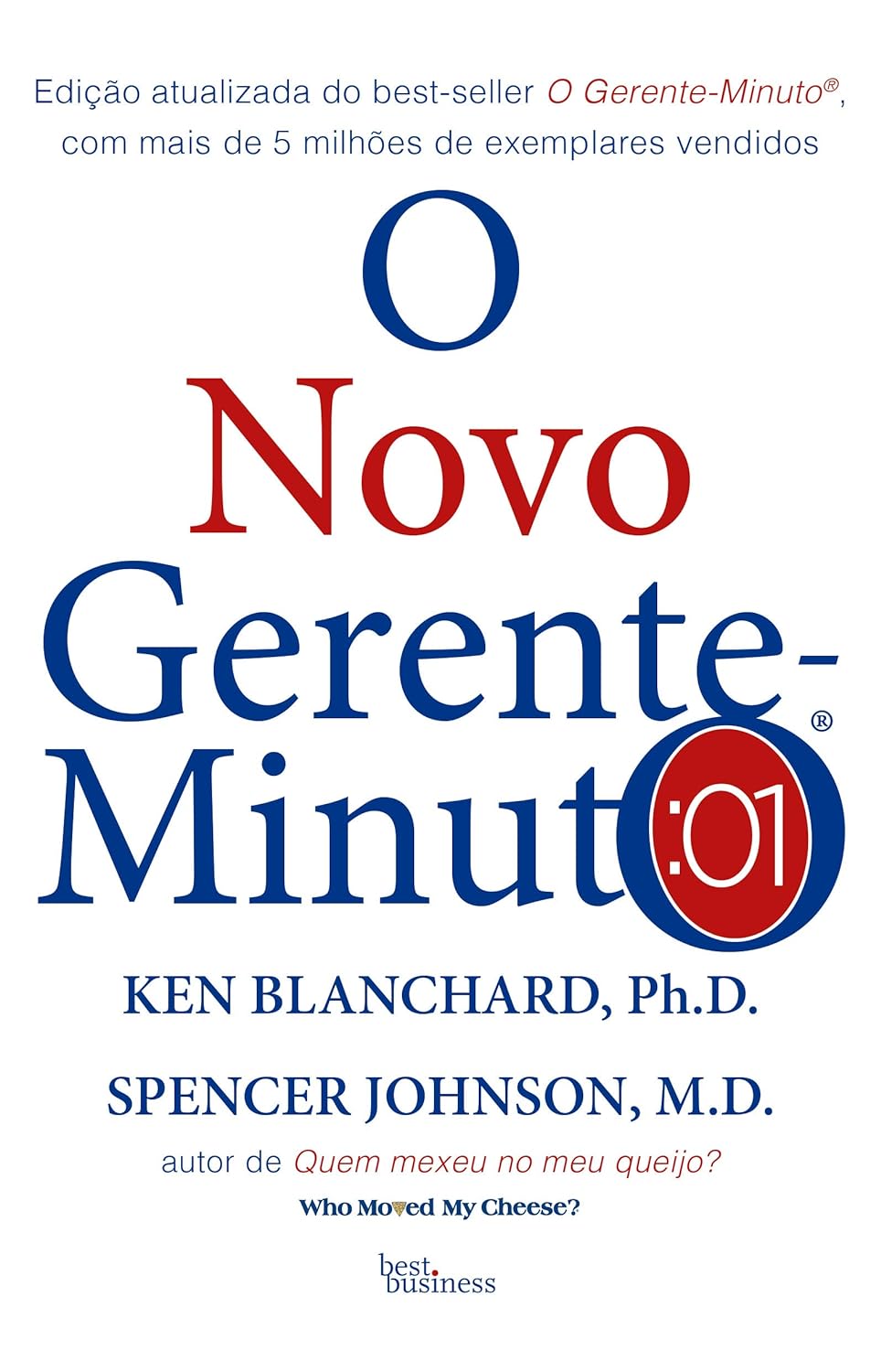 O novo Gerente-Minuto - Capa comum – Ken Blanchard