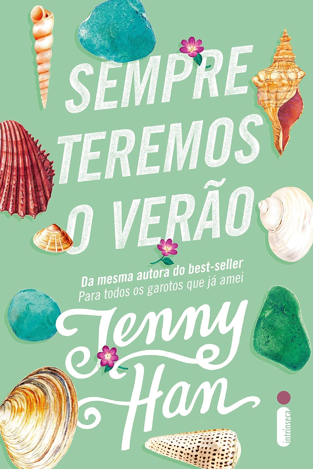 Sempre teremos o verão: (Trilogia Verão vol. 3) - Capa comum – Jenny Han