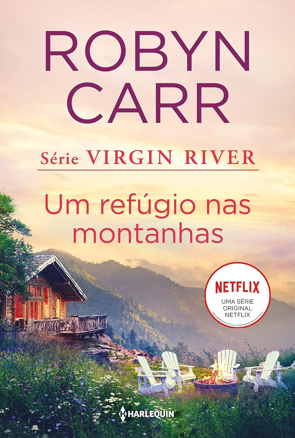 Um refúgio nas montanhas: (Virgin River - Livro 2) - Robyn Carr - Capa comum