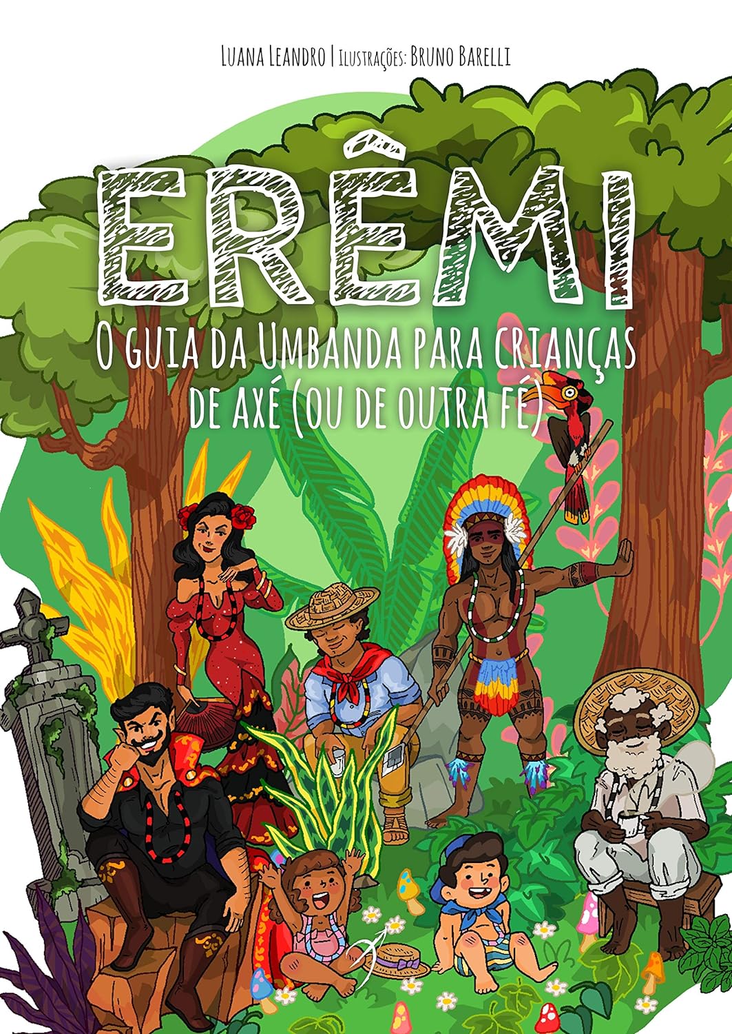 Erêmi: O Guia da Umbanda para Crianças de Axé (ou de outra fé) - Luana Leandro - Capa comum
