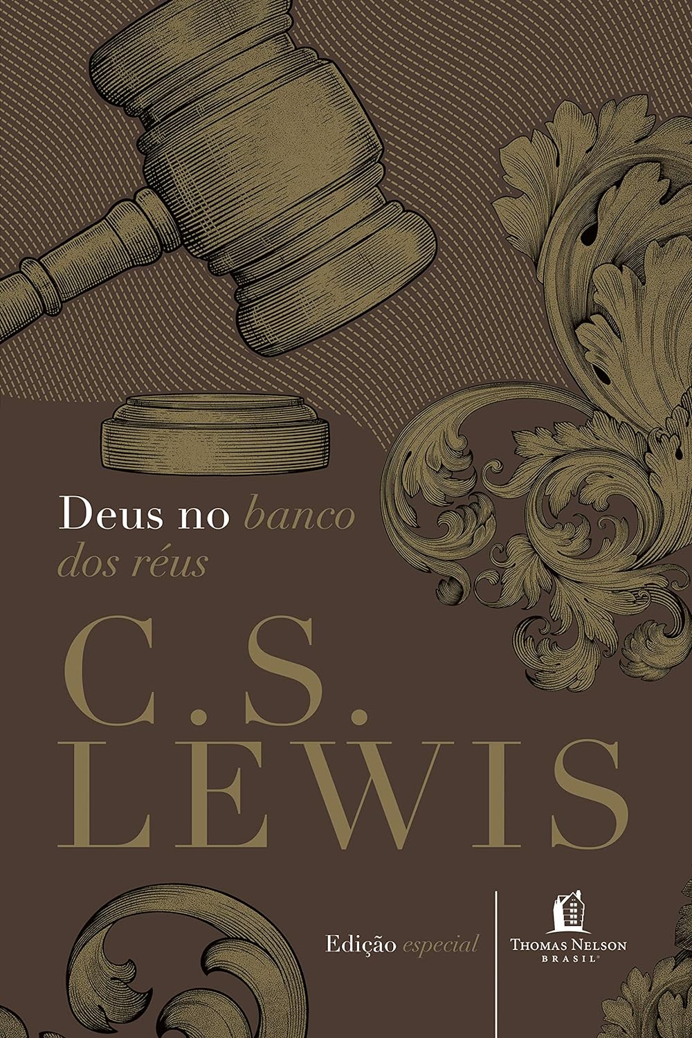 Deus no banco dos réus - C.S. Lewis - Capa dura