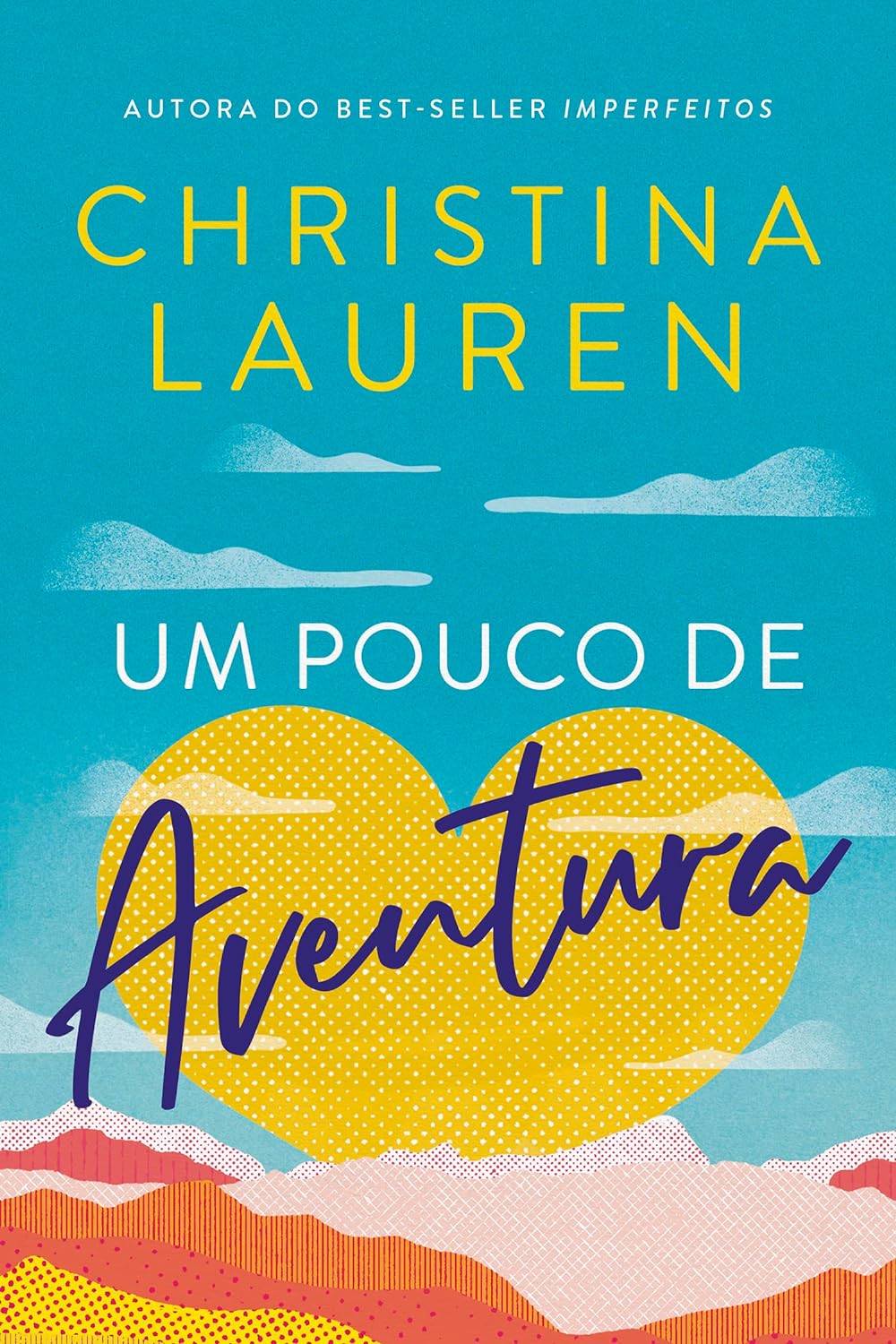 Um pouco de aventura - Christina Lauren - Capa comum