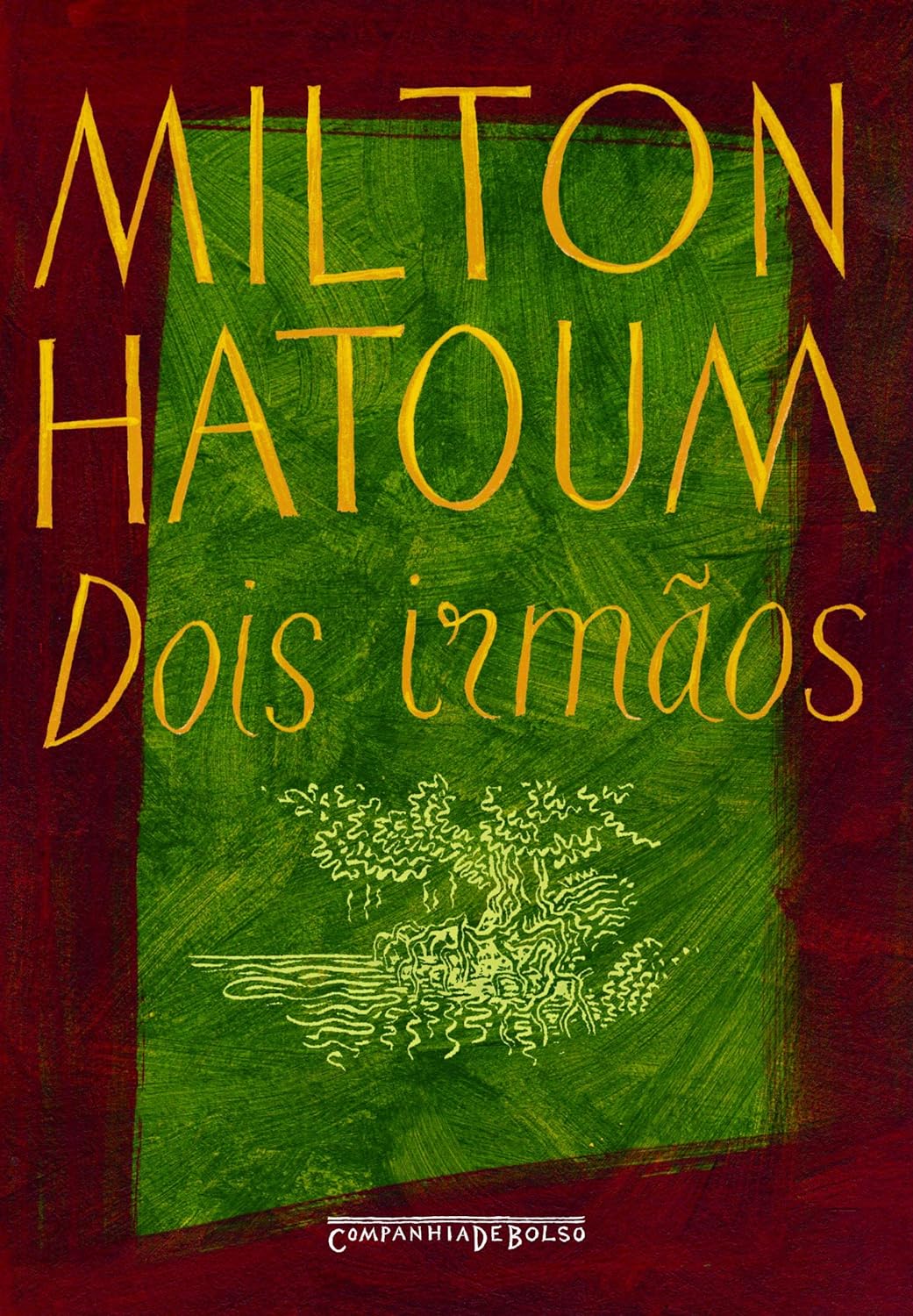 Dois irmãos - Milton Hatoum - Capa comum