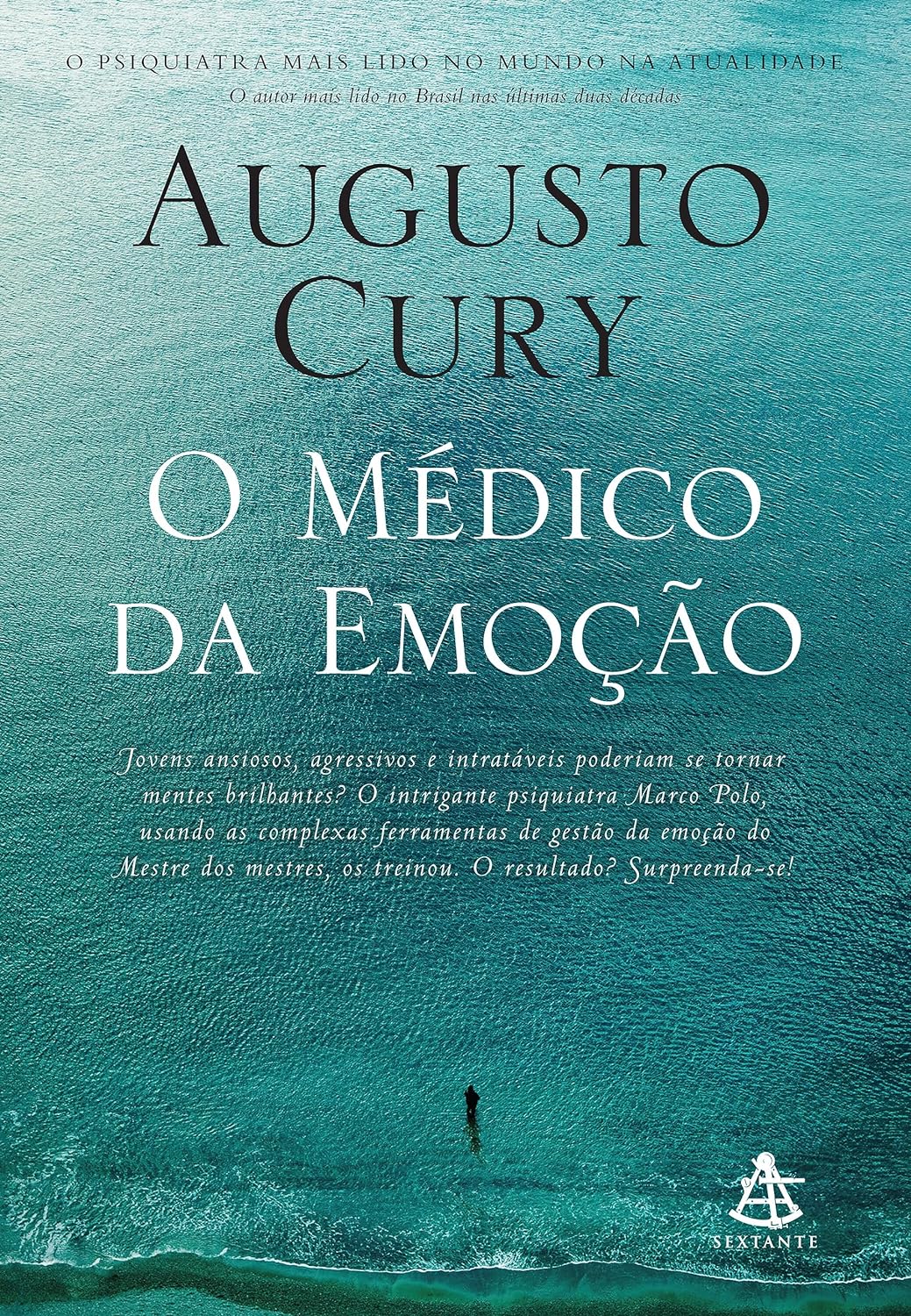 O médico da emoção - Augusto Cury - Capa comum