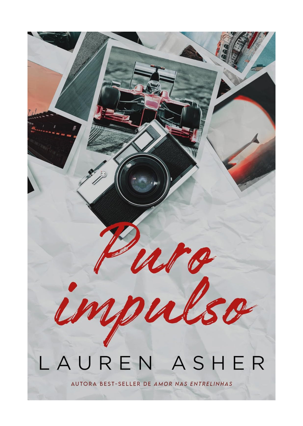 Puro impulso – Um romance proibido para fãs de Fórmula 1 da mesma autora de "Amor nas entrelinhas" - Lauren Asher