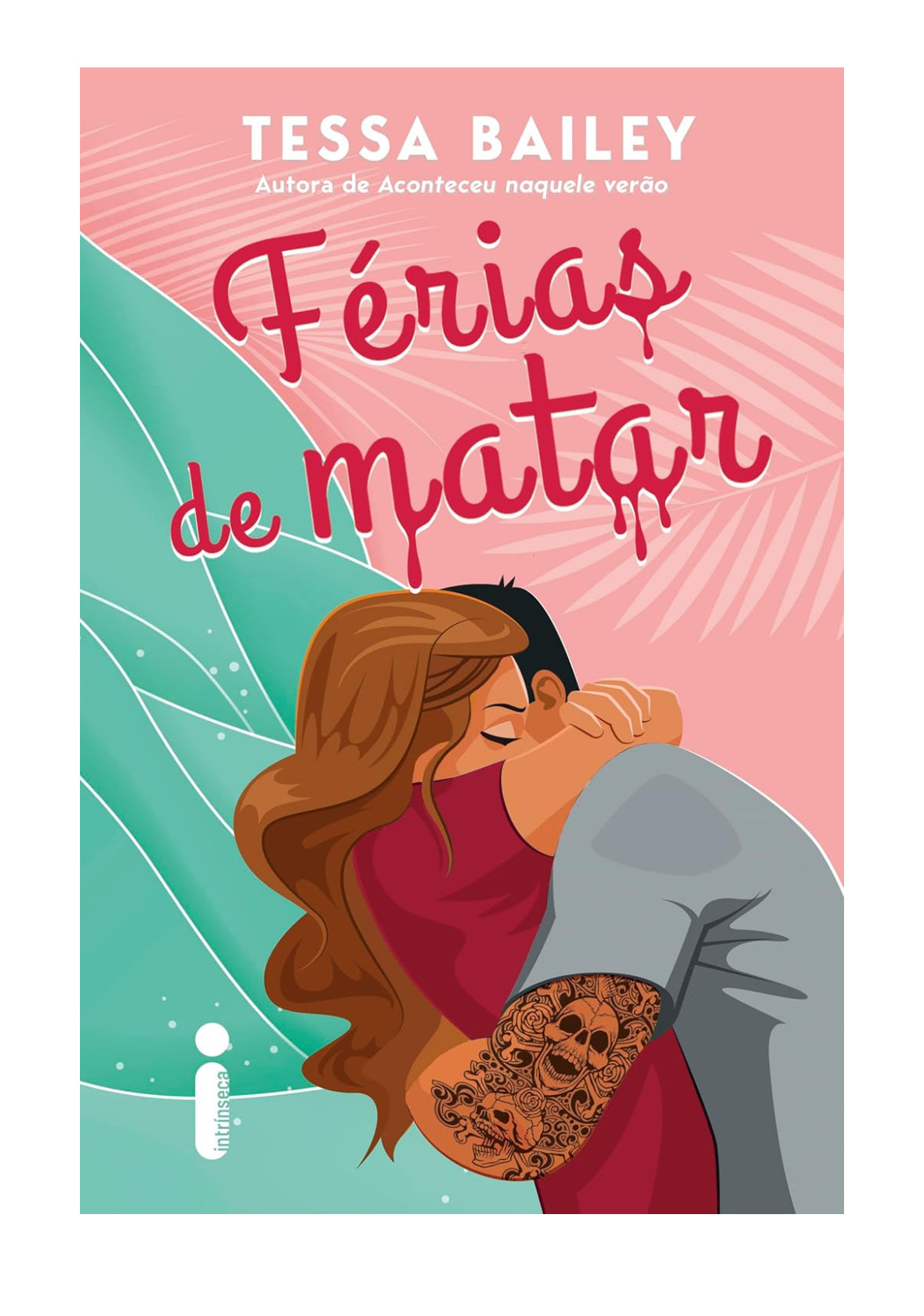 Férias de matar - Tessa Bailey