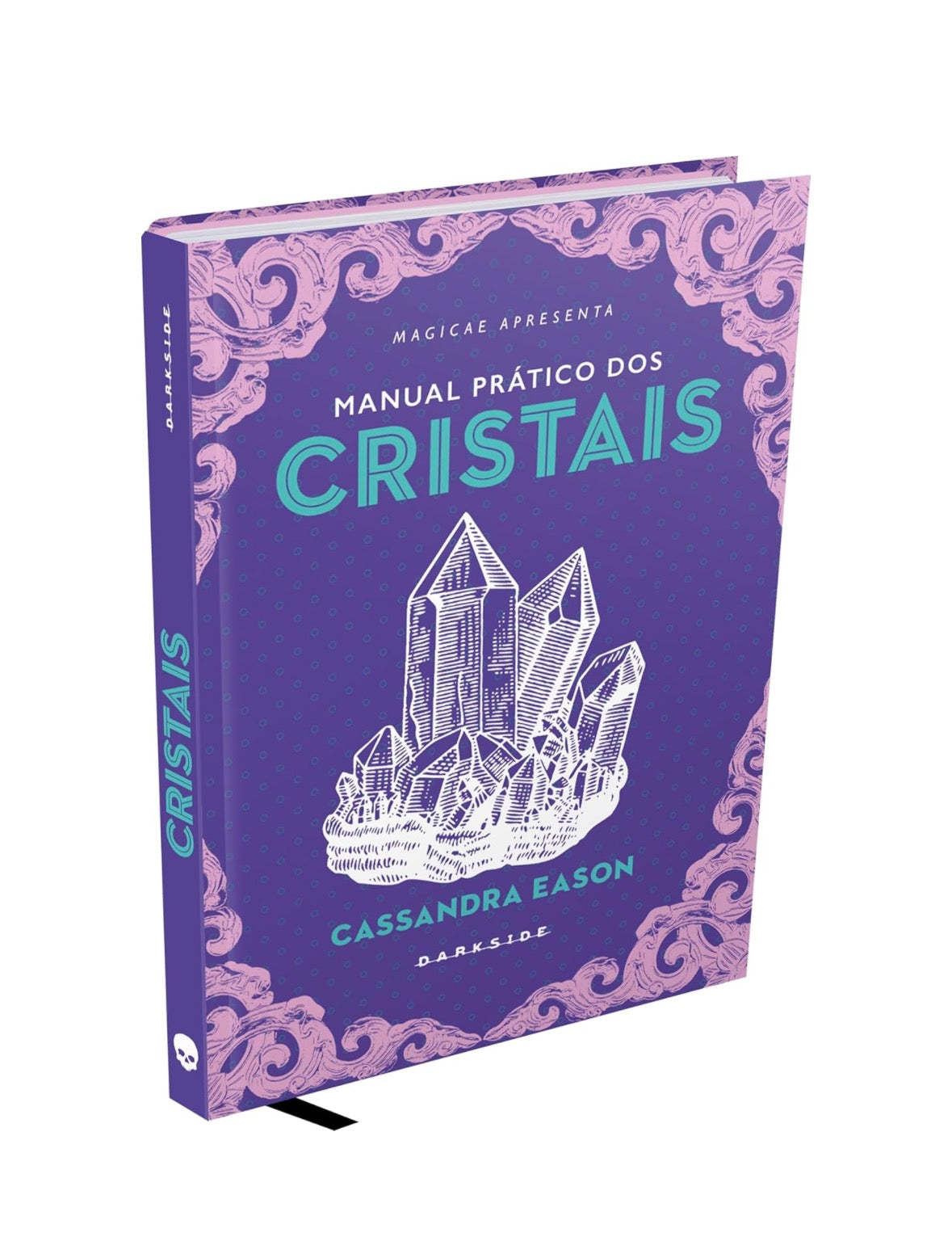 Manual Prático dos Cristais da Darkside - Capa dura - Cassandra Eason