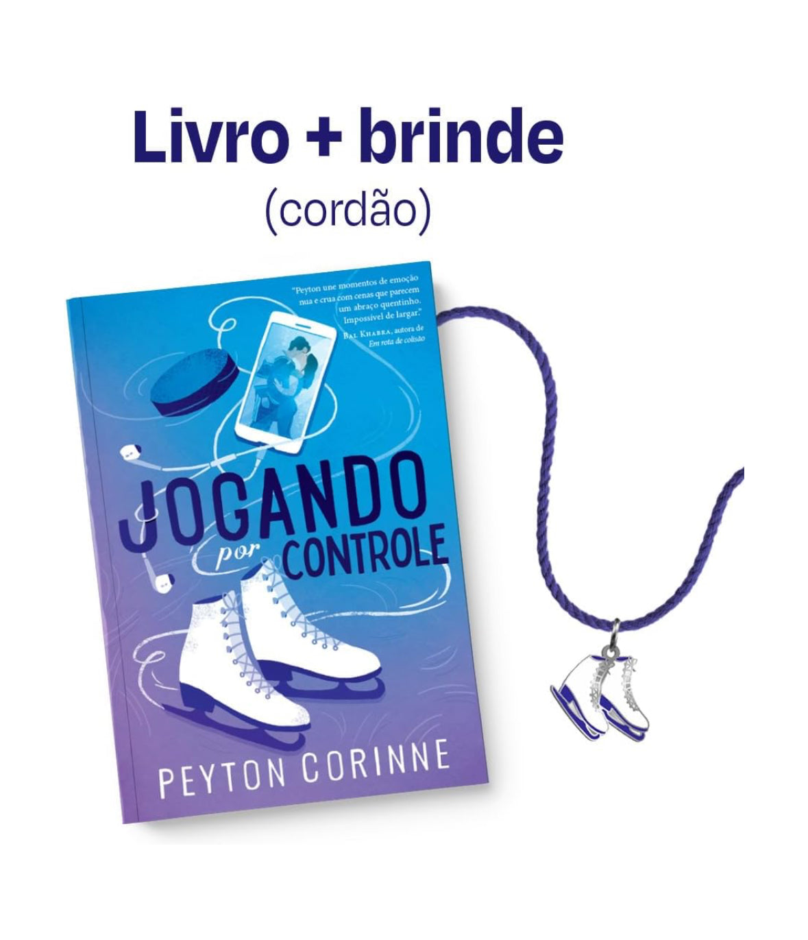 Jogando por controle (Sobre gelo fino - Livro 1) + cordão - Peyton Corinne
