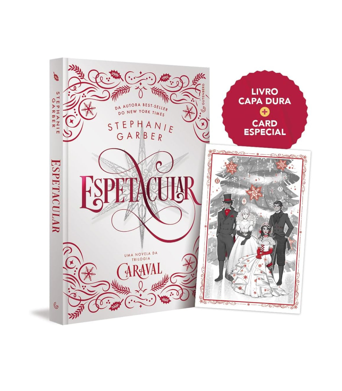 Espetacular: Uma novela da trilogia Caraval (Capa Dura): (Edição especial de colecionador)