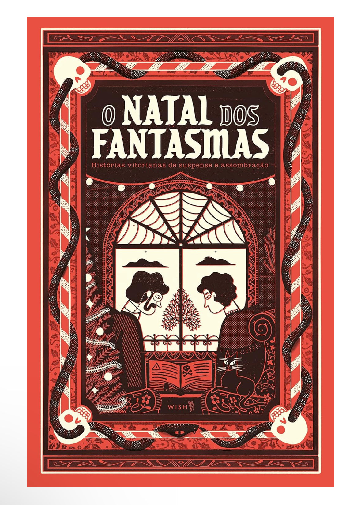 O Natal dos fantasmas - Charles Dickens • Robert Louis Stevenson • Elizabeth Gaskell - Edição especial