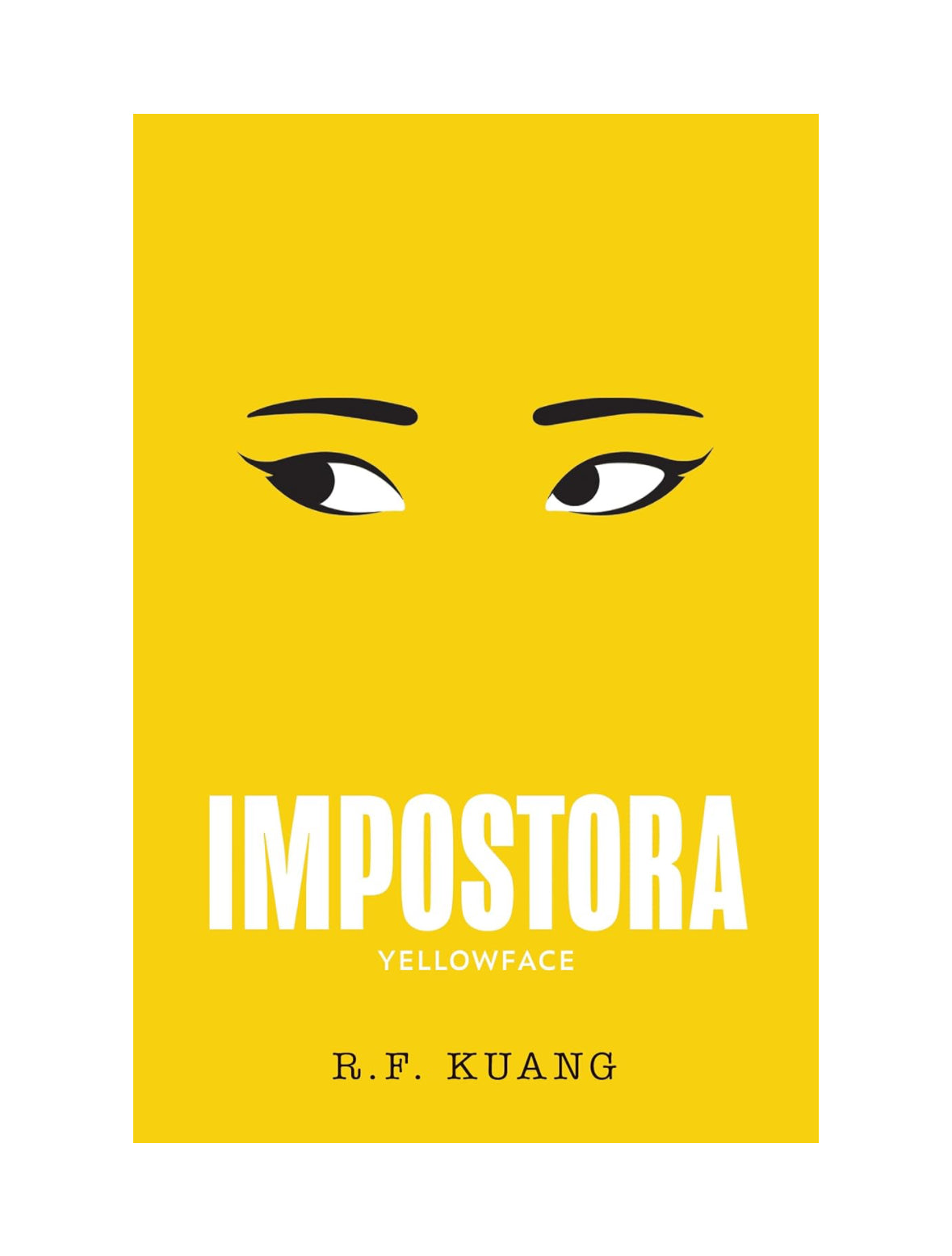 A impostora: Yellowface - R. F. Kuang