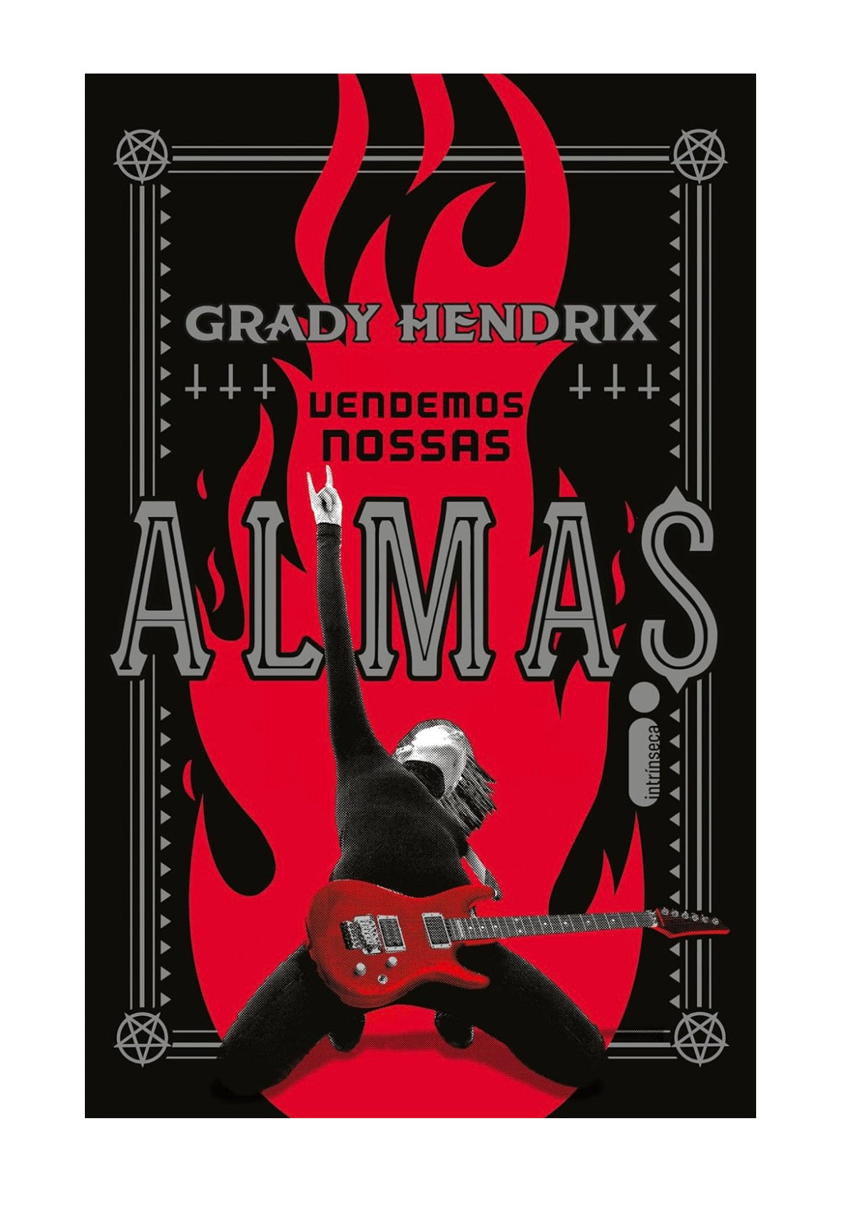 Vendemos nossas almas - Grady Hendrix