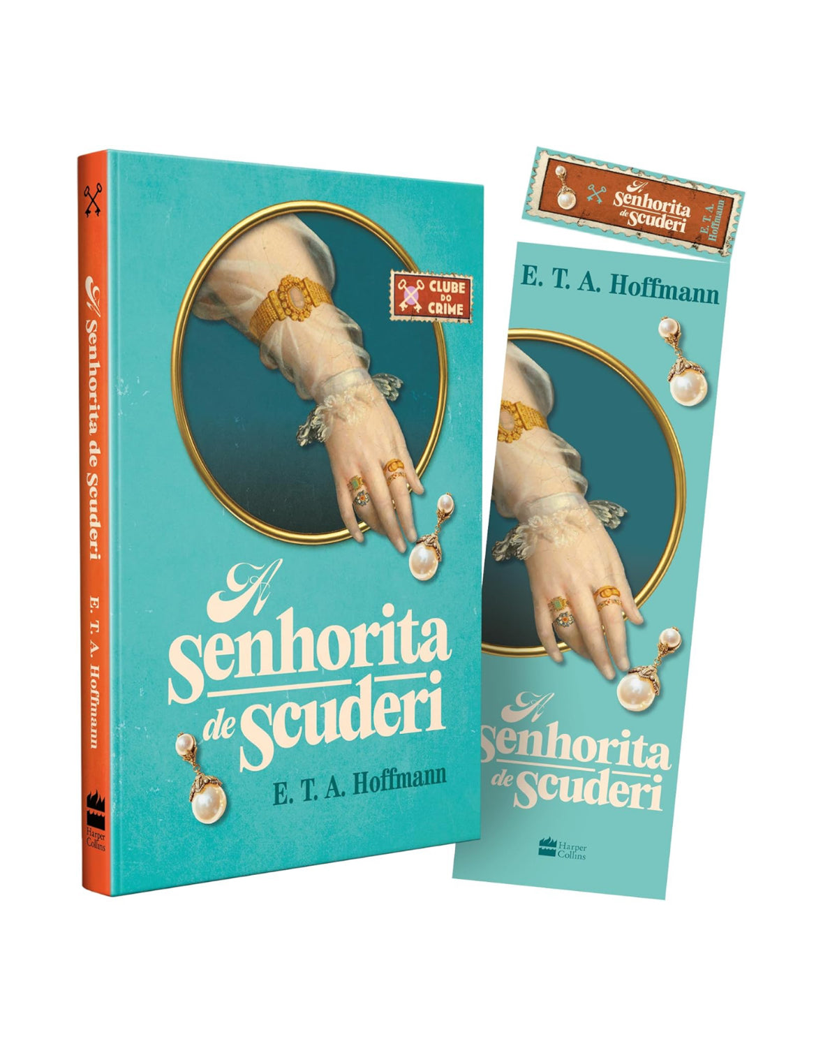 A senhorita de Scuderi (Clube do crime) – O primeiro romance policial da literatura alemã - E. T. A. Hoffmann