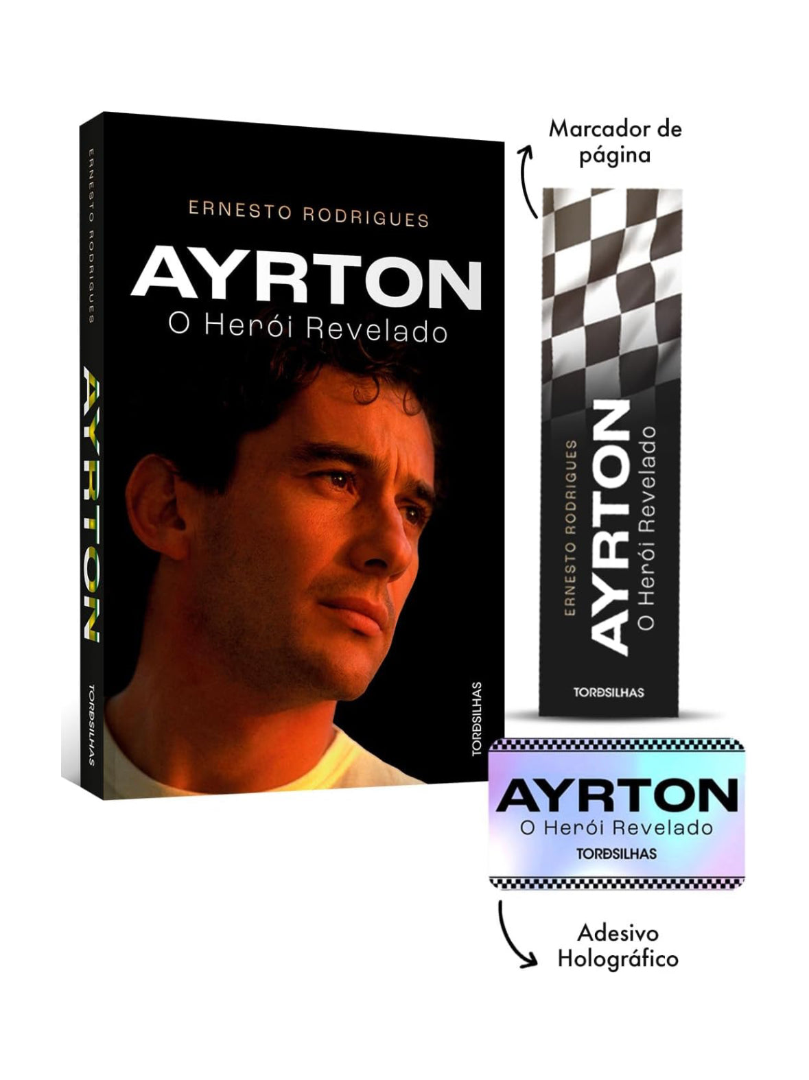 Ayrton: o Herói Revelado - Ernesto Rodrigues