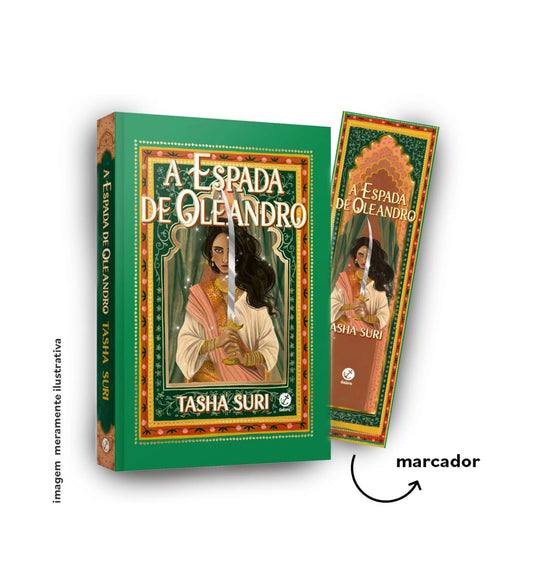A espada de oleandro (Vol. 2 Série Os Reinos em Chamas) + BRINDE - Tasha Suri