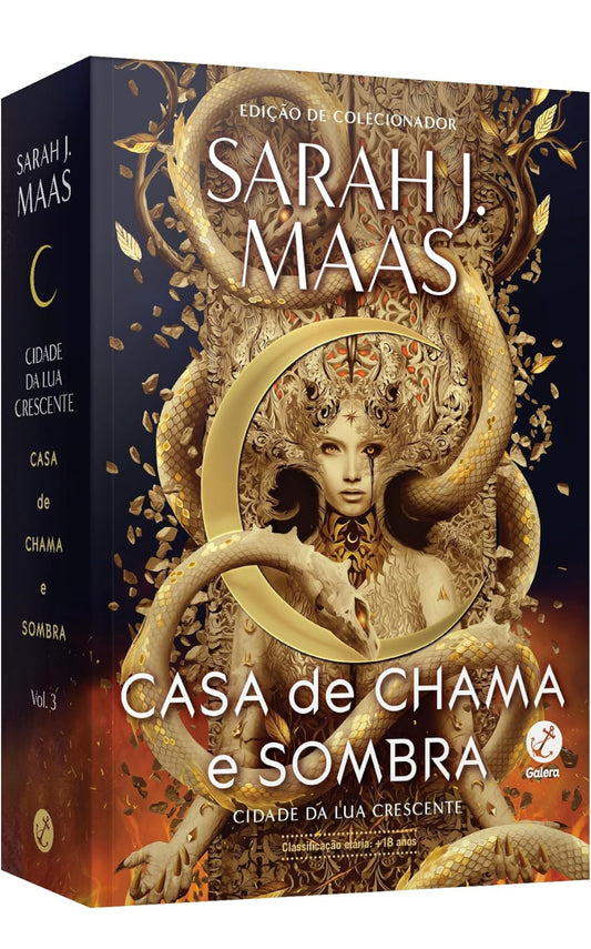 Cidade da Lua Crescente: Casa de chama e sombra (Vol. 3) - Sarah J. Maas