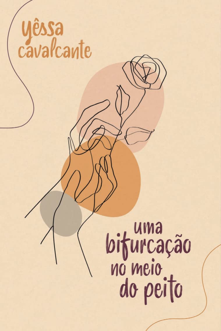 Uma bifurcação no meio do peito - Yêssa Cavalcante - Capa comum