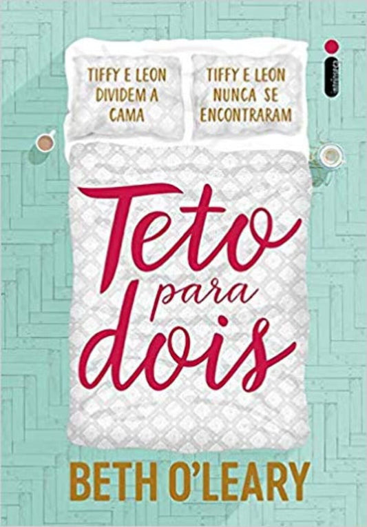 Teto para dois (Livro que deu origem à série da Paramount) -  Beth O’Leary - Capa comum