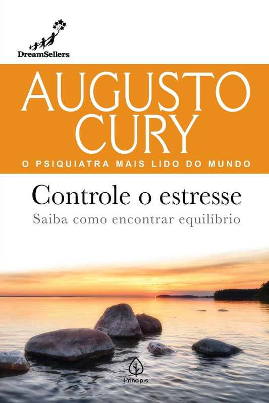 Controle o estresse: Saiba como encontrar equilíbrio - Augusto Cury - Capa comum
