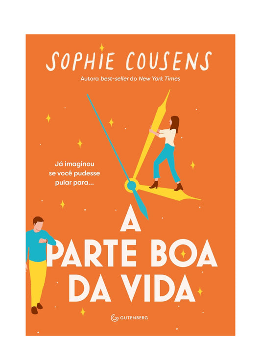 A parte boa da vida - Sophie Cousens