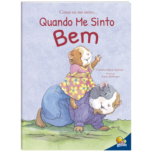 Como eu me sinto...Quando me sinto bem - Capa comum -  Cornelia Maude Spelman (Autor) e Kathy Parkinson (Ilustrador)