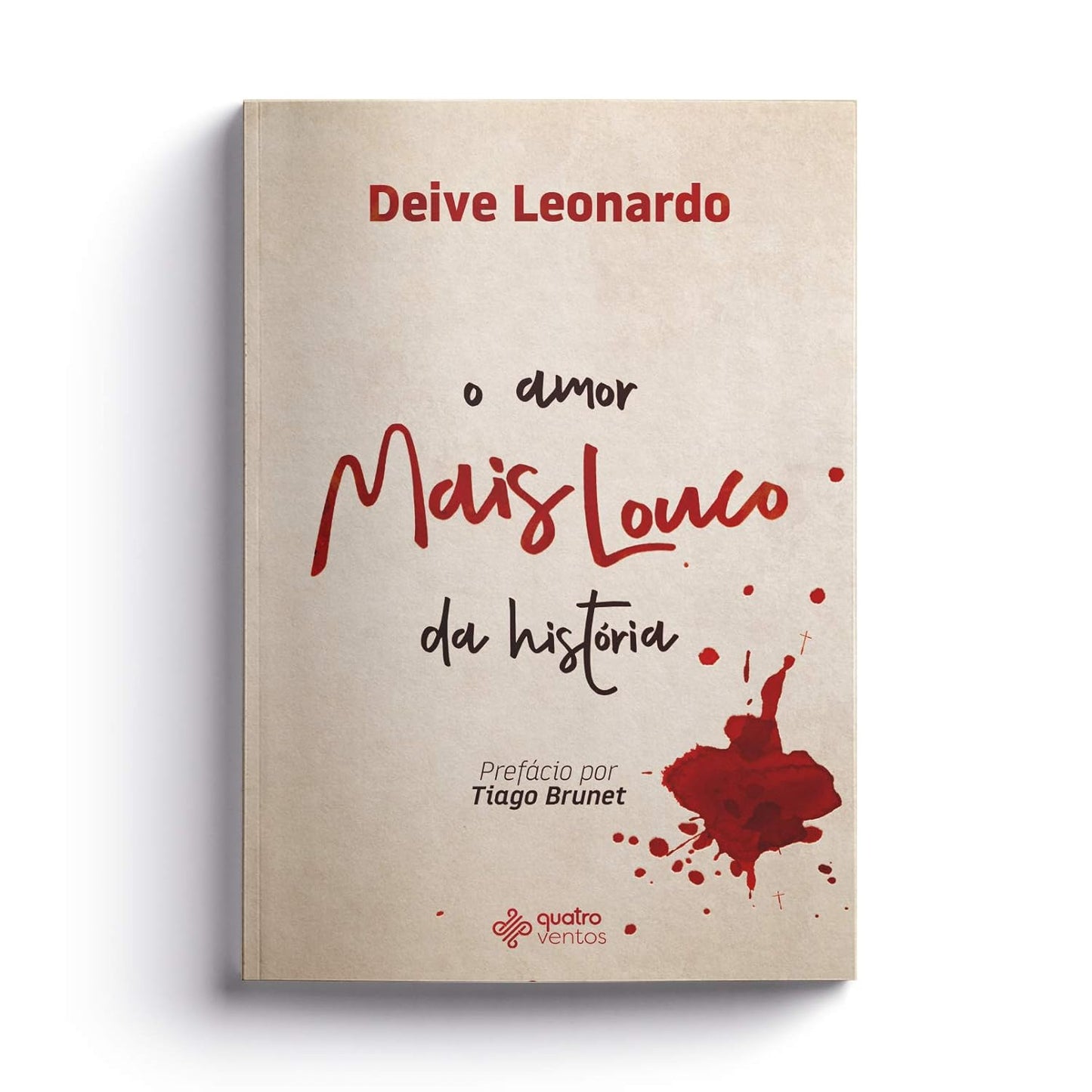 O amor mais louco da história - Deive Leonardo - Capa comum