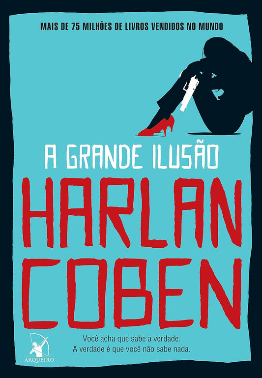 A grande ilusão - Harlan Coben - Capa comum