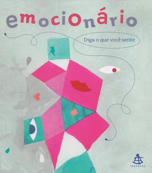 Emocionário: Diga o que você sente - Cristina Núñez Pereira e Rafael R. Valcárcel - Capa dura