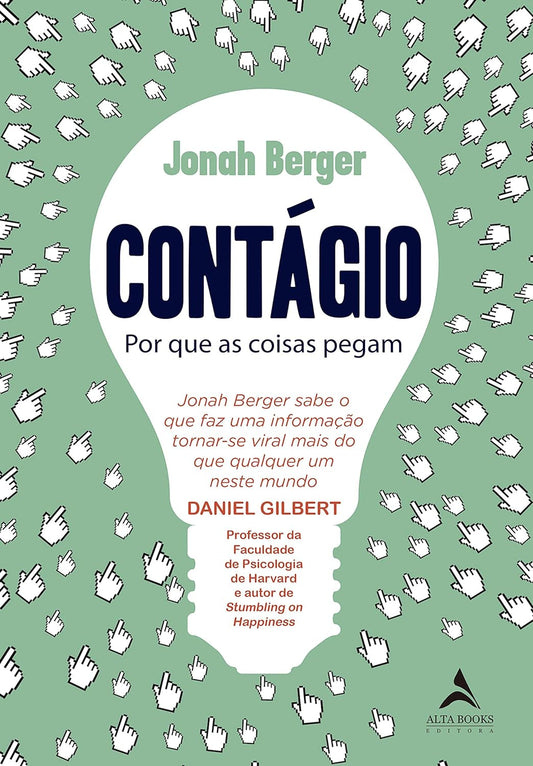 Contágio: por que as coisas pegam - Jonah Berger - Capa comum