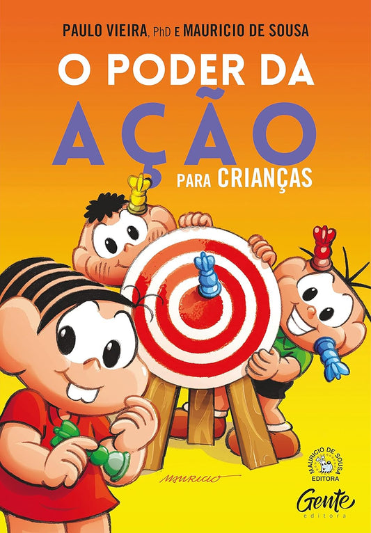 O PODER DA AÇÃO PARA CRIANÇAS: Como aprender sobre autorresponsabilidade e preparar seus filhos para um vida feliz e completa