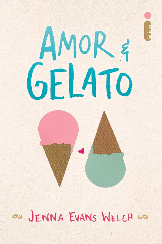 Amor & Gelato: 1 - Jenna Evans Welch - Capa comum