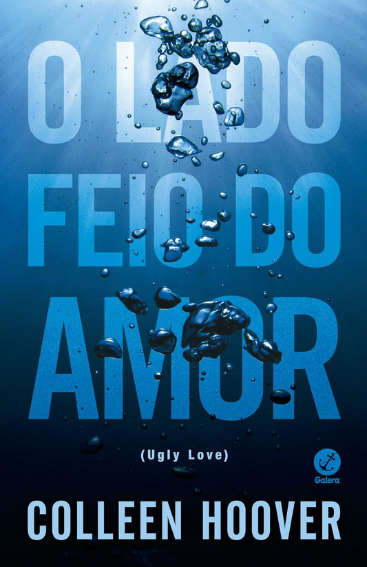 O lado feio do amor - Capa comum – Colleen Hoover