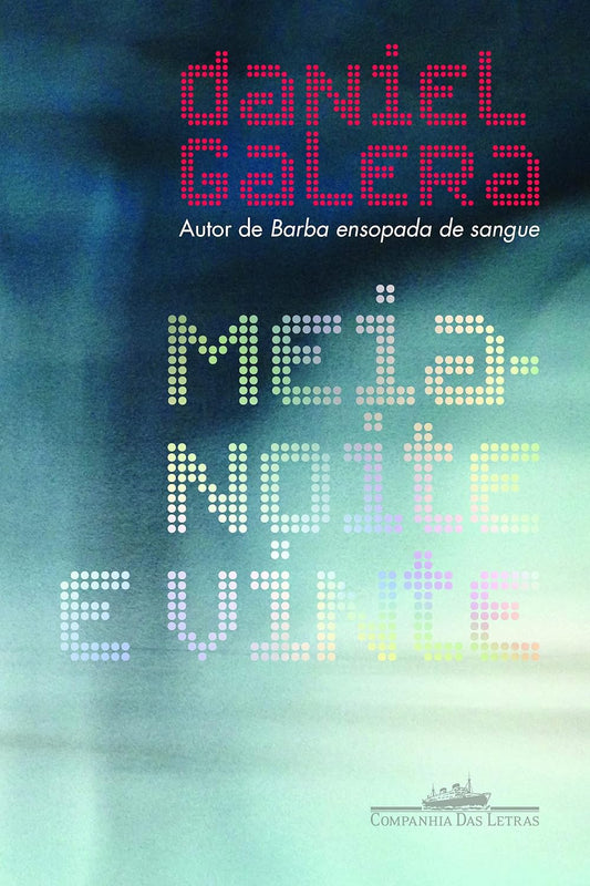 Meia-noite e vinte - Daniel Galera - Capa comum