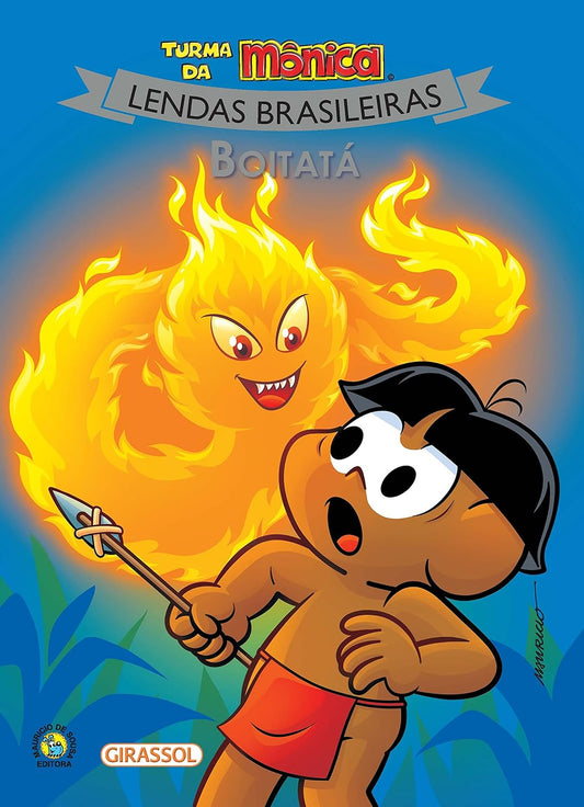 Turma da Mônica Lendas Brasileiras - Boitatá - Mauricio de Souza