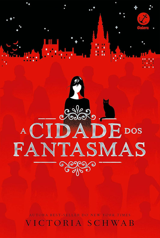 A cidade dos fantasmas - Victoria Schwab - Capa comum